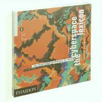 Cyberspace Lexicon, The. An Illustrated Dictionary of Terms