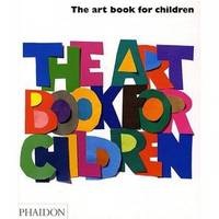 The Art Book for Children: Book 1