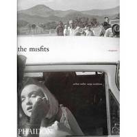 The Misfits. The Story Of A Shoot