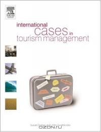 International Cases in Tourism Managament Low Priced Edition