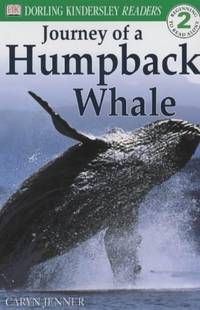 Journey of a Humpback Whale (DK Readers Level 2)