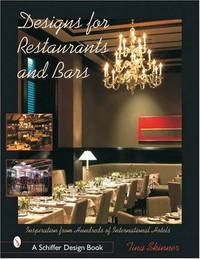 Designs for Restaurants and Bars: Inspiration from Hundreds of International Hotels