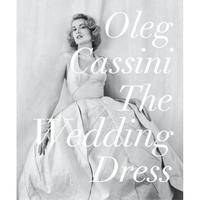 The Wedding Dress by Oleg Cassini
