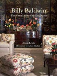 Billy Baldwin: The Great American Decorator