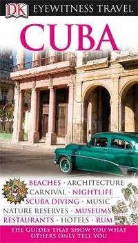 DK Eyewitness Travel Guide: Cuba