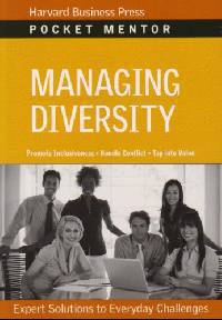 Managing Diversity: Expert Solutions to Everyday Challenges