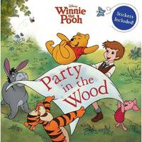 Winnie the Pooh: Party in the Wood. Storybook
