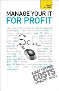 Manage Your IT For Profit. Teach Yourself