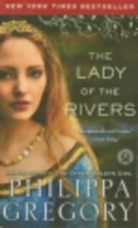 Lady of the Rivers (MM) NY Times bestseller