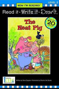 Read It, Write It, Draw It: The Neat Pig - Level 2