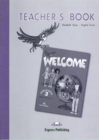 Welcome 3.Teacher's Book.Beginner.Книга для учителя
