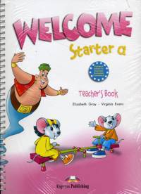 Welcome Starter a. Teacher's Book. (interleaved). Beginner. Книга для учителя