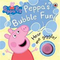 Peppa Pig: Peppa's Bubble Fun (board book w/sound)