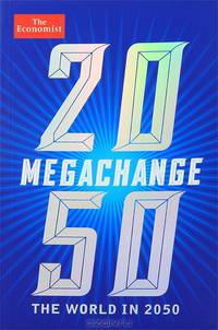 Megachange: The World in 2050