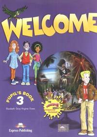 Welcome 3. Pupil's Book