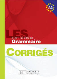 Les 500 Exercices de Grammaire A2 Answer Key