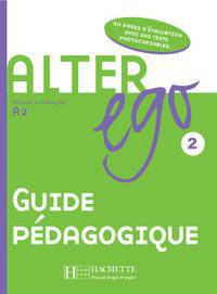 Alter Ego Level 2 Teacher's Guide
