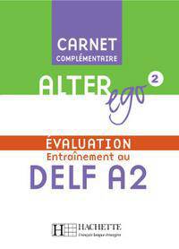 Alter Ego Level 2 Carnet D'Evaluation Delf A2