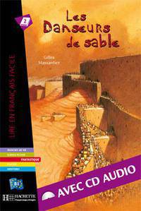 Les Danseurs de Sable. Lire En Francais Facile B1