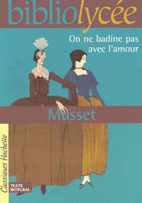 On ne badine pas avec l'amour (texte integral)