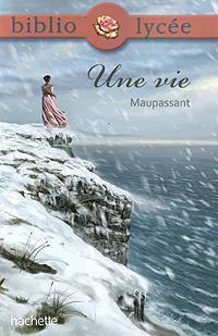 Une vie (texte integral)