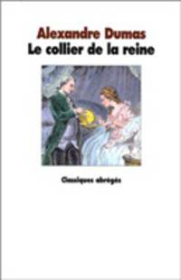 Le collier de la reine. Dumas / Ожерелье королевы
