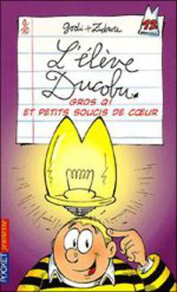 L'eleve Ducobu. Tome 12. Gros QI et petits soucis de coeur