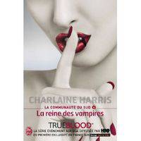 La reine des vampires (La communaute du Sud, Tome 6)