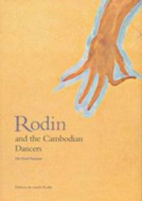 Rodin and the Cambodian Dancers