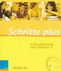 Schritte plus. Pr&#252;fungstraining Start Deutsch 2 (+ Audio CD)
