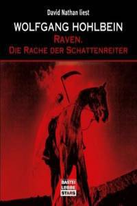 Raven. Die Rache der Schattenreiter. CD