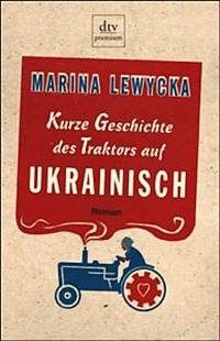Kurze Geschichte des Traktors auf Ukrainisch