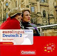 Eurolingua: Deutsch 2 Neue Ausgabe Gesamtband (аудиокурс на 2 CD)