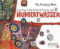 A Journey in the World of Fantasy with Hundertwasser