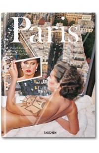 Paris - Portrait of a City / Париж: Портрет города: фотоальбом