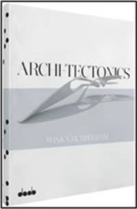 Archi-Tectonics: Winka Dubbeldam