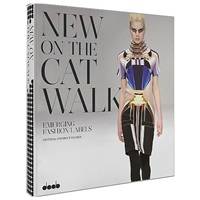 New On The Catwalk. Emerging Fashion Labels