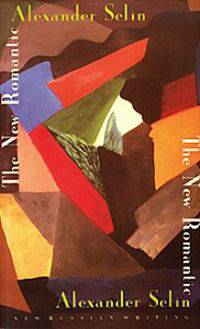 The New Romantic: A Collection of Long and Short Stories