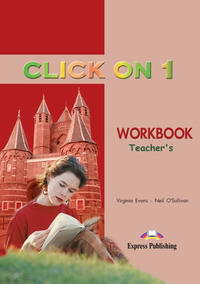 Click On 1. Workbook (Teacher's - overprinted). Beginner. КДУ к рабочей тетради