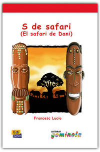 S de safari/ S of Safari: El safari de Dani