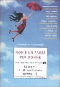 Non e un paese per donne. Racconti di straordinaria normalita