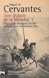 Don Quijote de la Mancha 1. Cervantes / Сервантес. Дон Кихот. Книга 1