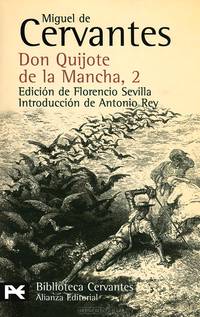 Don Quijote de la Mancha 2. Cervantes / Сервантес. Дон Кихот. Книга 2