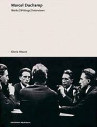 Marcel Duchamp. Works, writings, interviews