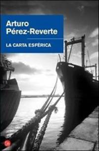 La carta esferica. Perez-Reverte A. / Карта небесной сферы, или Тайный меридиан