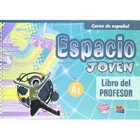 Espacio Joven A1 / Youth Space : Curso De Espanol / Spanish Course