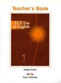FCE Use of English 1. Teacher's Book. Upper Intermediate. Книга для учителя