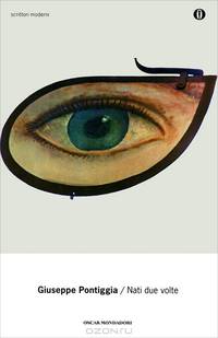 Nati due volte (Oscar scrittori moderni)