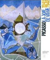 Picasso: La Joie de Vivre