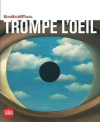 Trompe-L'oeil. Skira Mini Artbook